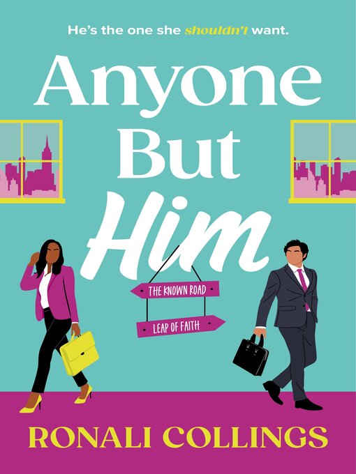 Title details for Anyone But Him by Ronali Collings - Wait list